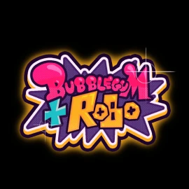 Bubblegum & Robo