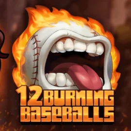 12 Burning Baseballs