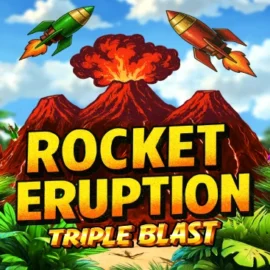Rocket Eruption: Triple Blast