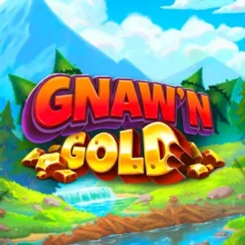 Gnaw’n Gold