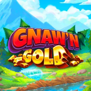Gnaw’n Gold